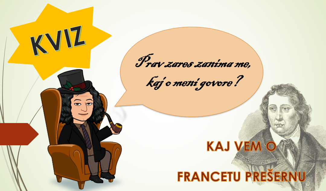 KVIZ O FRANCETU PREŠERNU