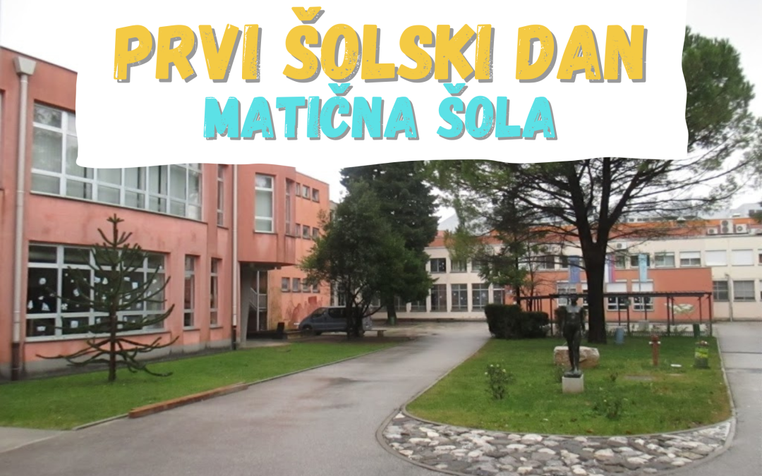 Prvi šolski dan – matična šola
